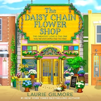 The Daisy Chain Flower Shop: The Dream Harbor, Book 6