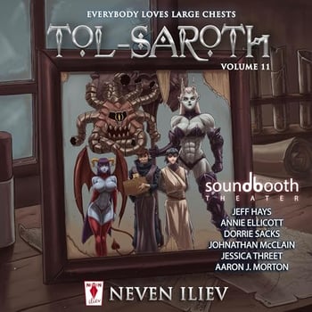 Tol-Saroth: Everybody Loves Large Chests, Volume 11
