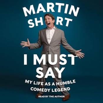 I Must Say: My Life as a Humble Comedy Legend