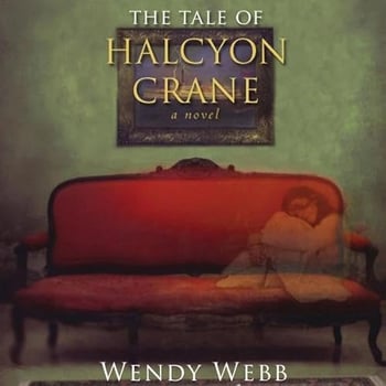 The Tale of Halcyon Crane