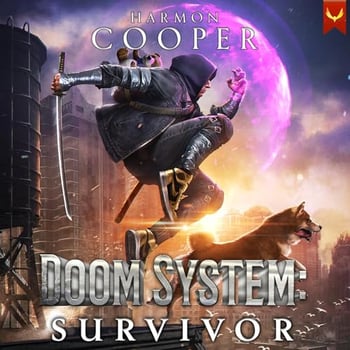 Doom System Survivor: A LitRPG Apocalypse