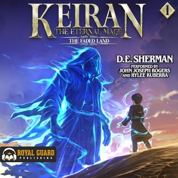 The Faded Land: A Progression Fantasy Epic (Keiran: The Eternal Mage Book 1)