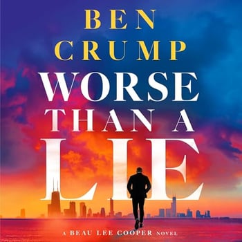 Worse than a Lie: A Beau Lee Cooper Novel