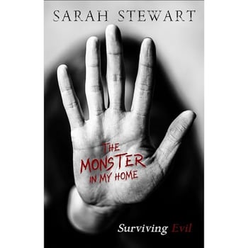 The Monster in My Home: Surviving Evil