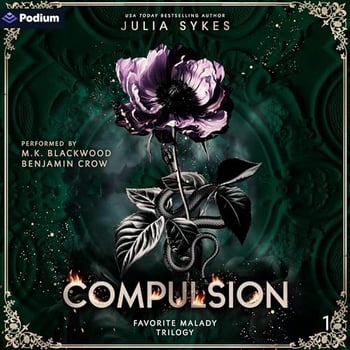 Compulsion: Favorite Malady Trilogy, Book 1