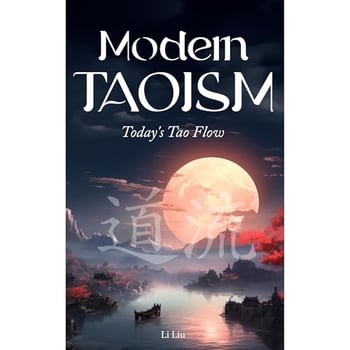 Modern Taoism: Today's Tao Flow