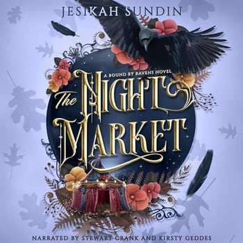 The Night Market: A Bound by Ravens Novel