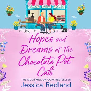 Hopes and Dreams at the Chocolate Pot Café