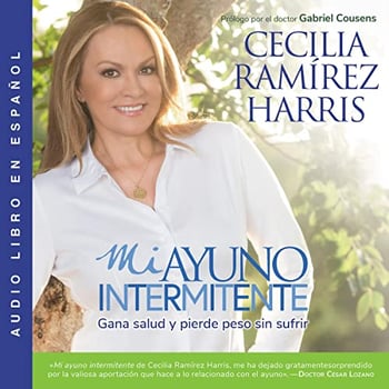 Mi ayuno intermitente: Gana salud y pierde peso sin sufrir