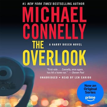 The Overlook: Harry Bosch Series, Book 13: A Novel