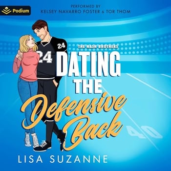 Dating the Defensive Back: A Nash Brothers Standalone