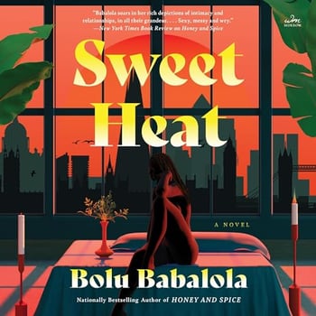 Sweet Heat: A Novel