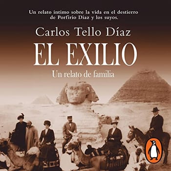 El exilio [Exile]: Un relato de familia [A Family Story]
