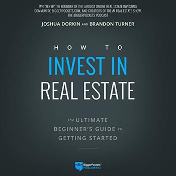 How to Invest in Real Estate: The Ultimate Beginner's Guide to Getting Started