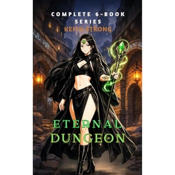 Eternal Dungeon - Complete Series: A HaremLit litRPG Action Romance For Men