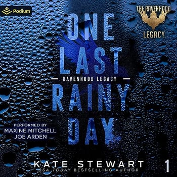 One Last Rainy Day: The Legacy of a Prince: The Ravenhood Legacy, Book 1