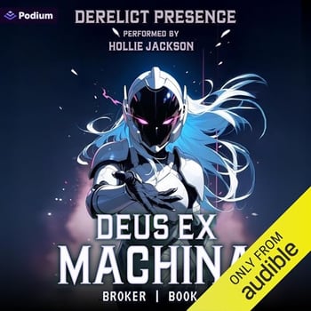 Deus Ex Machina: Broker, Book 1