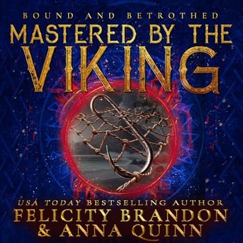 Tamed by the Viking: Bound and Betrothed, Book 1