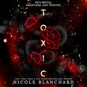 Toxic: A Dark Romance