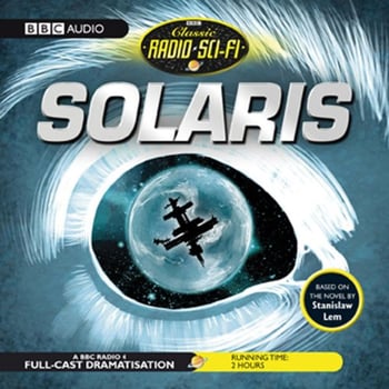 Solaris: Classic Radio Sci-Fi