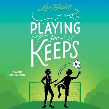 Playing for Keeps