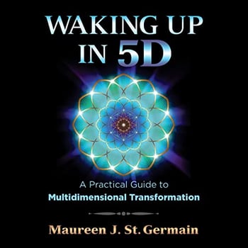 Waking Up in 5D: A Practical Guide to Multidimensional Transformation
