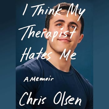 I Think My Therapist Hates Me: A Memoir