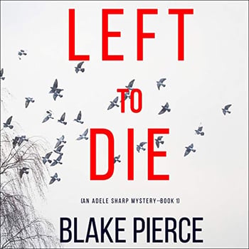 Left to Die