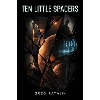 Ten Little Spacers: And Then There Were None