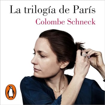 La trilogía de París [The Paris Trilogy]