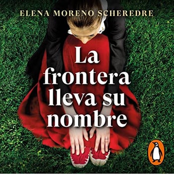 La frontera lleva su nombre [The Border Is Named After Him.]