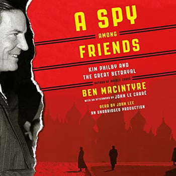 A Spy Among Friends: Kim Philby and the Great Betrayal