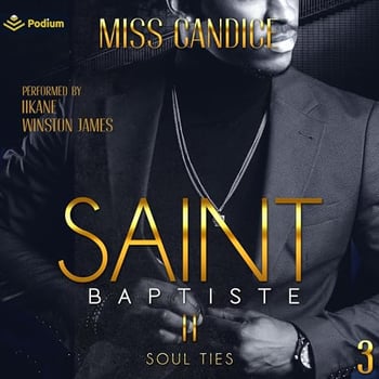 Saint Baptiste 2: Soul Ties, Book 3