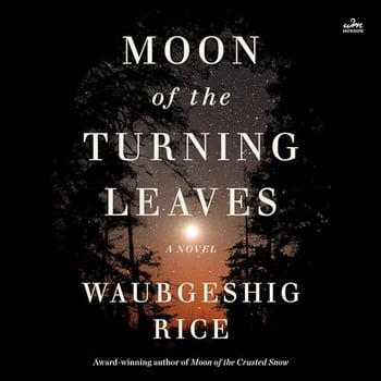 Moon of the Turning Leaves: A Novel