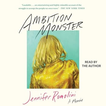 Ambition Monster: A Memoir