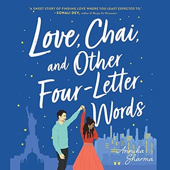 Love, Chai, and Other Four-Letter Words: Chai Masala Club