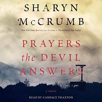 Prayers the Devil Answers: A Novel