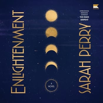 Enlightenment: A Novel