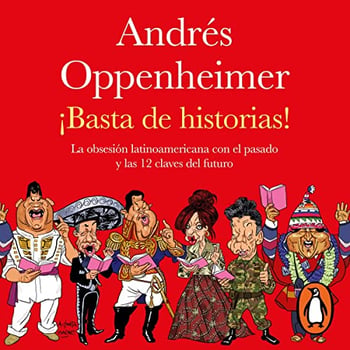 ¡Basta de historias! [Enough of the Stories!]