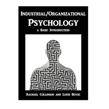 Industrial/Organizational Psychology: A Basic Introduction