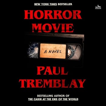 Horror Movie: A Novel