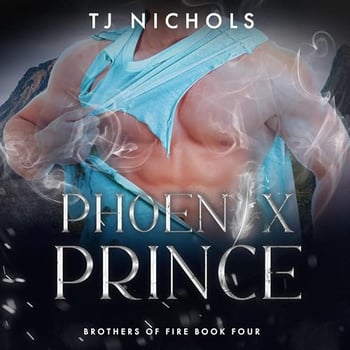 Phoenix Prince: Brothers of Fire, Book 4