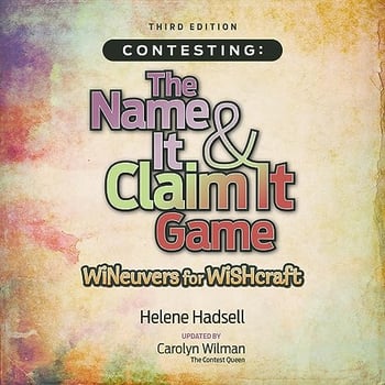 Contesting: The Name It & Claim It Game: WINeuvers for WISHcraft