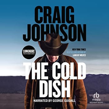The Cold Dish: A Walt Longmire Mystery