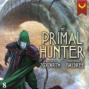 The Primal Hunter 8: A LitRPG Adventure