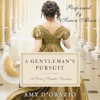 A Gentleman's Pursuit: A Pride & Prejudice Variation