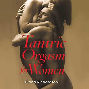 Tantric Orgasm for Women