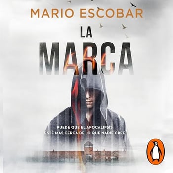 La marca [The Mark]: Puede que el Apocalipsis esté más cerca de lo que nadie cree [The Apocalypse Could Be Closer than We Think]