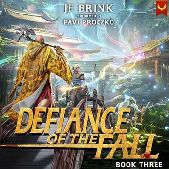Defiance of the Fall 3: A LitRPG Adventure