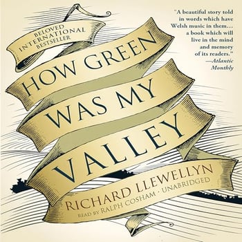 How Green Was My Valley